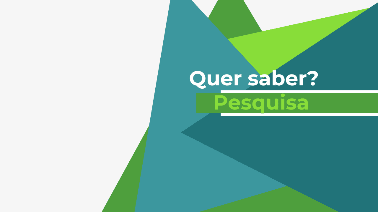Quer saber? Pesquisa